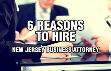 6 Reasons Why New Jersey Business Attorney Is Your Chance to Grow