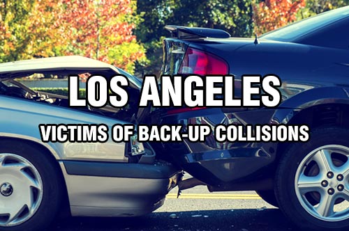 Los Angeles Attorneys Support Victims of Back-up Collisions