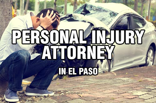 Personal Injury Attorney el paso