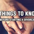 5 Things To Know Before Starting a Divorce