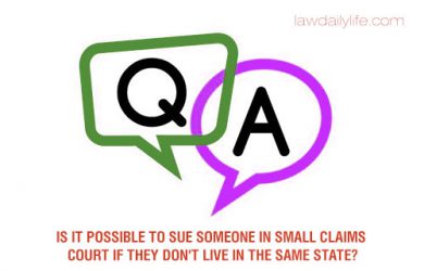 Is it possible to sue someone in small claims court if they don't live in the same state?