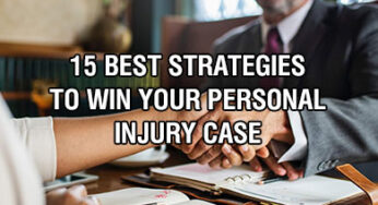 15 Best Strategies to Win Your Personal Injury Case